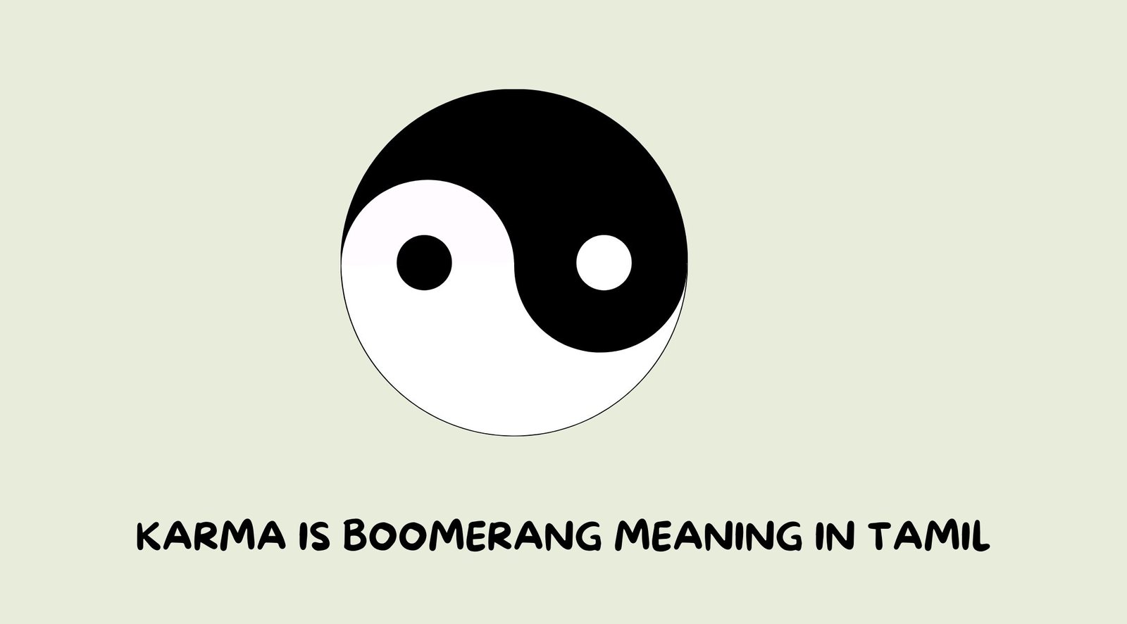 Karma is Boomerang Meaning in Tamil